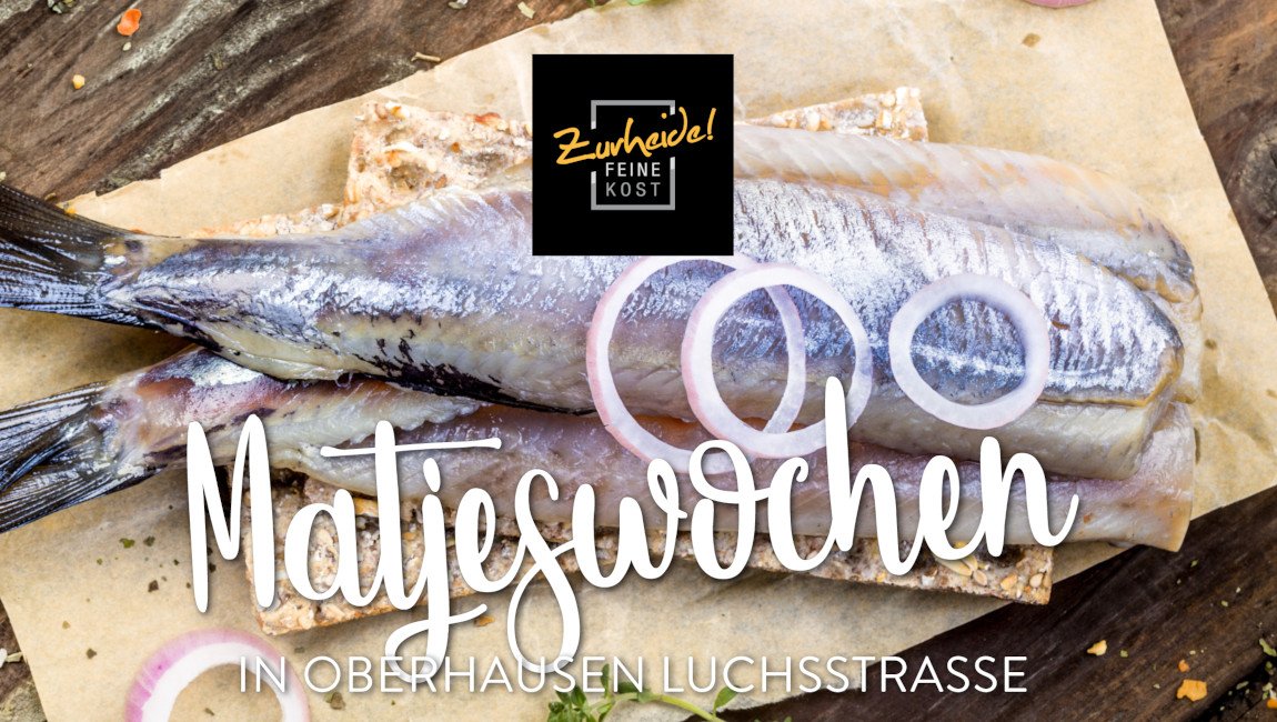Zurheide Oberhausen Matjeswochen